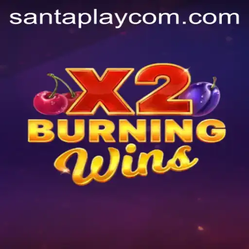 Exploring the Thrills of BurningWinsX2: The SantaPlay Experience