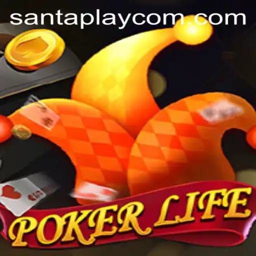 Mastering PokerLife: A Journey Through Strategy and Skill with Santaplay
