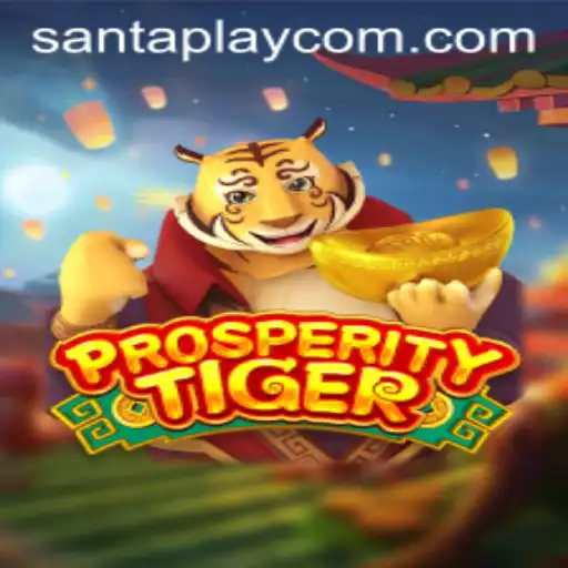 Exploring ProsperityTiger: A New Era in Online Gaming by Santaplay