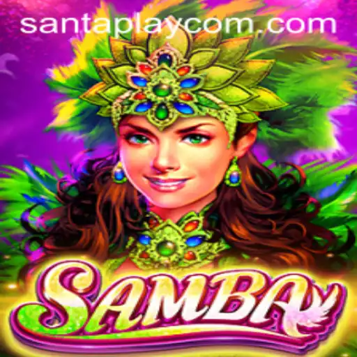 Discover the Exciting World of Samba: A Comprehensive Guide to the Santaplay Experience