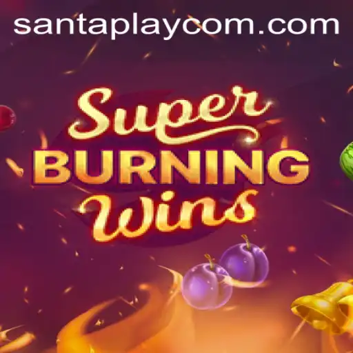Unveiling SuperBurningWins: Santaplay's Exciting Casino Adventure